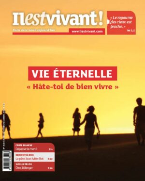 Vie éternelle - "Hâte-toi de bien vivre !"